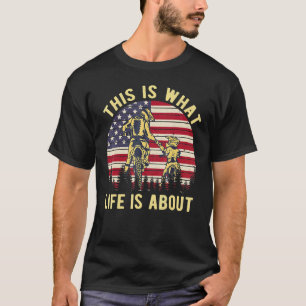 Biker This Is What Life Is About American Retro Fl T-Shirt