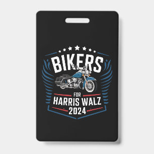 Bikers For Harris Walz 2024 Harris Waltz 2024 ID Badge