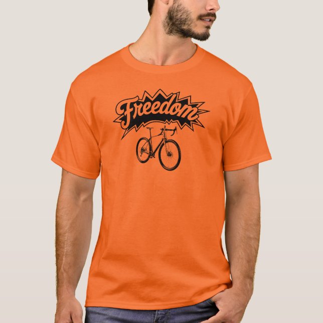 Bikes Are Freedom T-Shirt (Front)