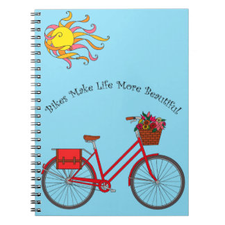 Bikes Make Life More Beautiful - Red Notebook