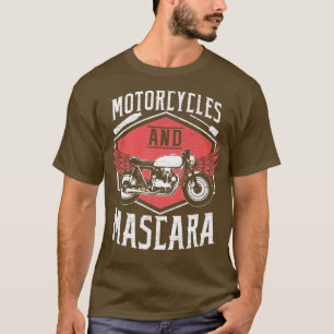 Biking Biker Motorcycles And Mascara Motorbike 241 T-Shirt