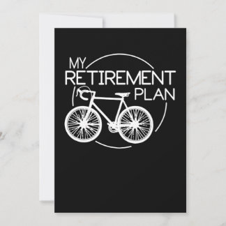Biking My Retirement Plan Cycling Riding a Bike Card
