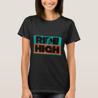 Biking Shirt Ride High For Bikers Mountain Bikers