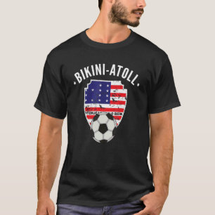 Bikini Atoll Soccer Flag Football Bikini Atoll Pri T-Shirt