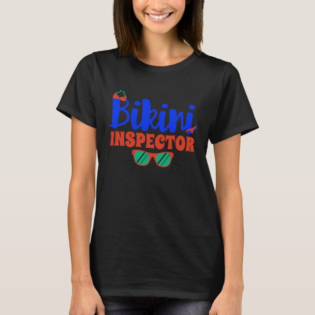 Bikini Inspector Adult Pun Pool Party T-Shirt (Front)