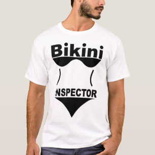 Bikini Inspector T-Shirt