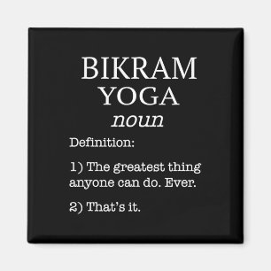 Bikram Yoga Instructor Funny Fake Definition Sayin Magnet
