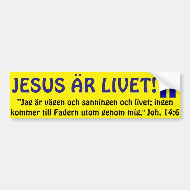 Bildekal, Sweden, Jesus is Livet. Bumper Sticker (Front)