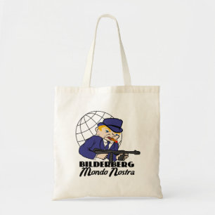 Bilderberg Mondo Nostra Tote Bag