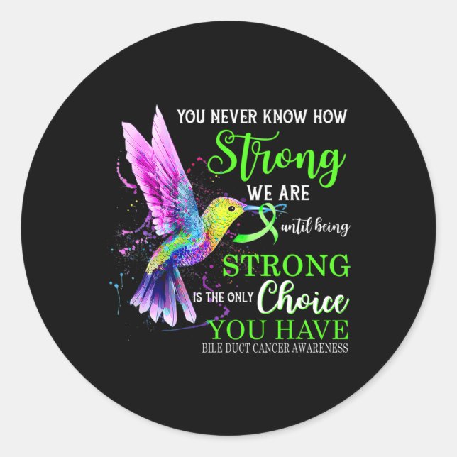 Bile Duct Cancer Awareness Green Strong Hummingbir Classic Round Sticker (Front)