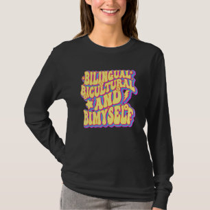 Bilingual Bicultural And Bimyself Retro Groovy For T-Shirt