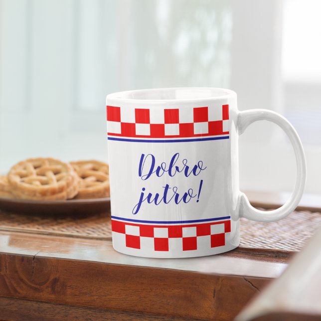 Bilingual Croatian Good Morning Dobro Jutro Mug (Creator Uploaded)