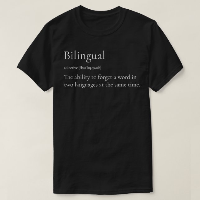 Bilingual Funny Dictionary Definition T-Shirt (Design Front)