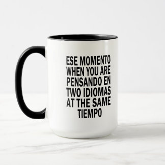Bilingual Spanish English 15 oz Two Toned Mug