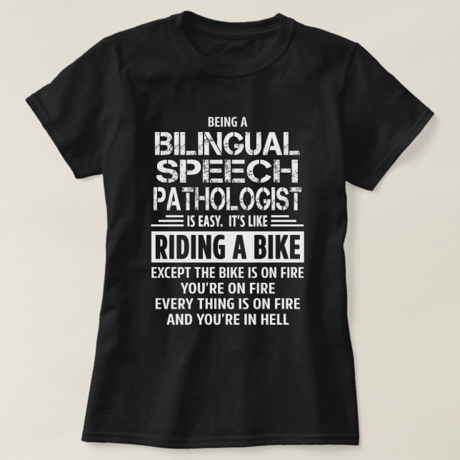 Bilingual Speech Pathologist T-Shirt (Design Front)