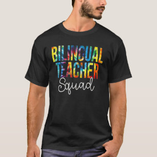 Bilingual Teacher Squad Tie Dye Appreciation Back T-Shirt