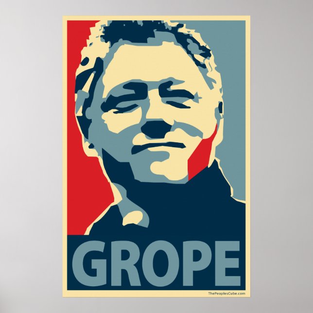 Bill Clinton - Grope: OHP Poster (Front)