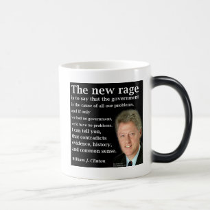 Bill Clinton No Government Quote Magic Mug