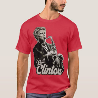 Bill Clinton Saxophone 90s Original Fan Art T-Shirt