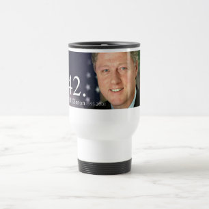 Bill Clinton Travel Mug