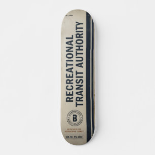 Bill Corporation Recreational Transit Authority Skateboard