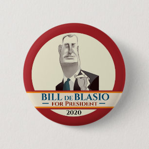 Bill de Blasio for President 6 Cm Round Badge