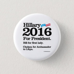 Bill for First Lady - Chelsea for Ambassador 3 Cm Round Badge