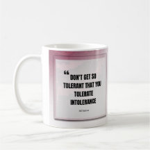 Bill Mahar Quote Mug