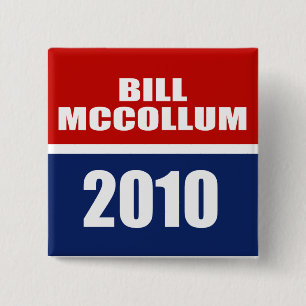 BILL MCCOLLUM FOR GOVERNOR 15 CM SQUARE BADGE
