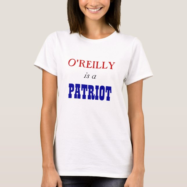 Bill O' Reilly Patriot T-Shirt (Front)