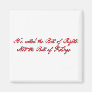 Bill-Of-Rights-Bill-of-Feelings Magnet