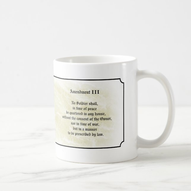Bill of Rights - Third Amendment Coffee Mug (Right)