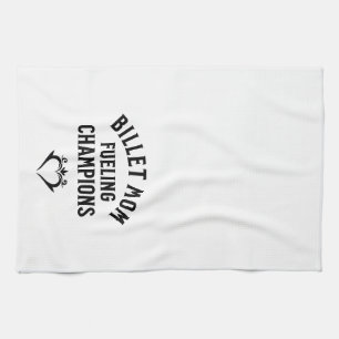 Billet Mom Fueling Champions Plain Text Tea  Towel