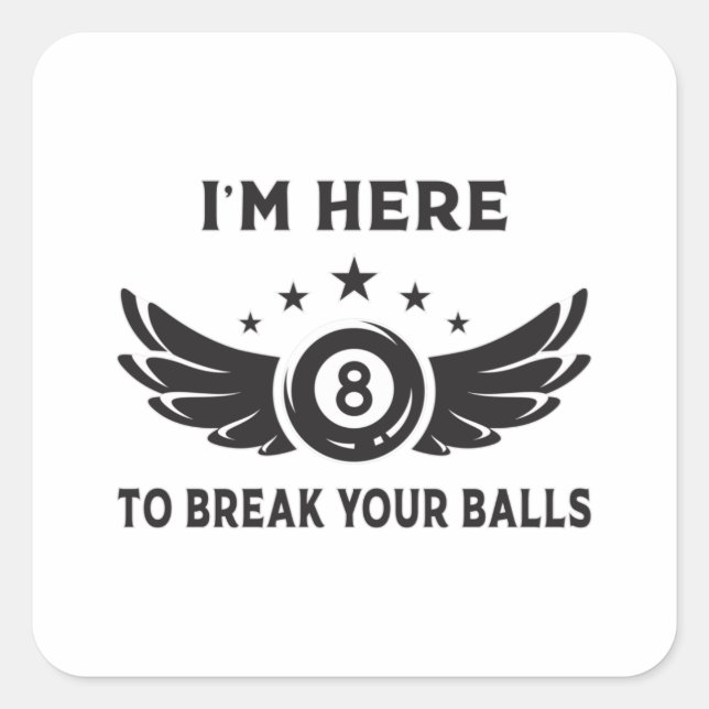 Billiard 8 Ball Snooker Billiards Funny Gift Idea Square Sticker (Front)