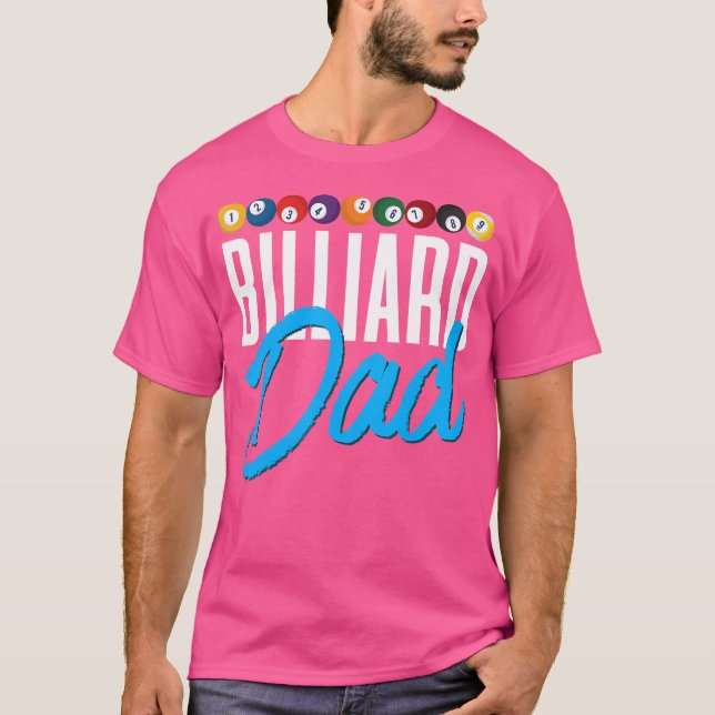 Billiard Dad Snooker Player Pool Billiard T-Shirt (Front)