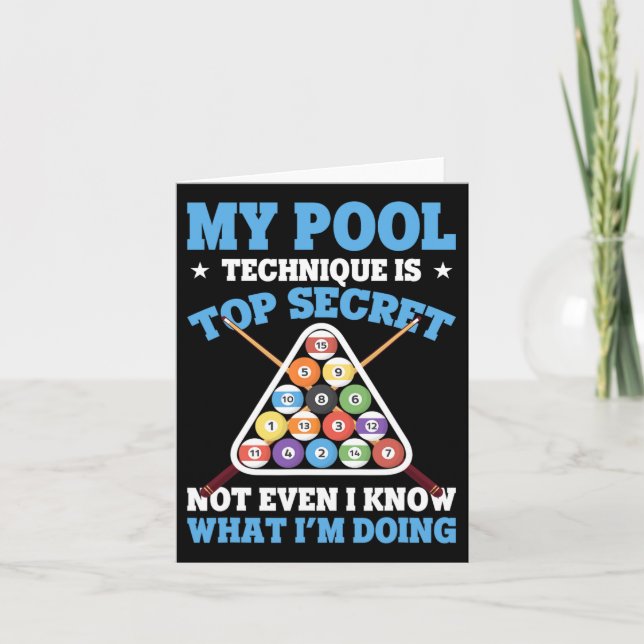 Billiard Funny Pool Player My Pool Technique Is To Card (Front)