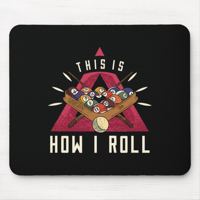Billiard I Roll Billiards Game Snooker Pool Billia Mouse Mat (Front)