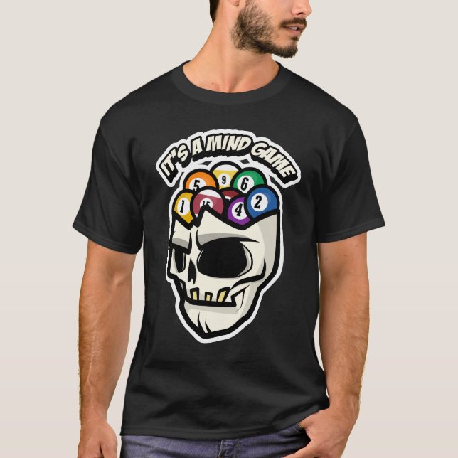 Billiard - Its A Mind Game T-Shirt (Front)