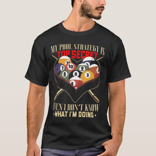 Billiard Joke 8 Ball Funny Pool Player T-Shirt (Front)