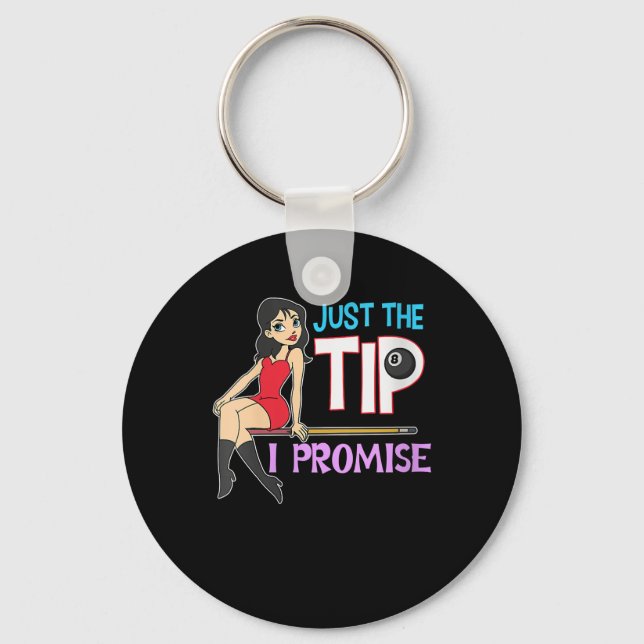 Billiard Lovers | Just The Tip I Promise Key Ring (Front)