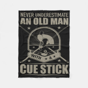 Billiard - Never Underestimate An Old Man With A C Fleece Blanket