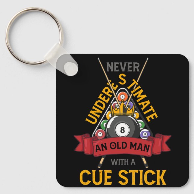 Billiard Never Underestimate An Old Man With A Cue Key Ring (Front)