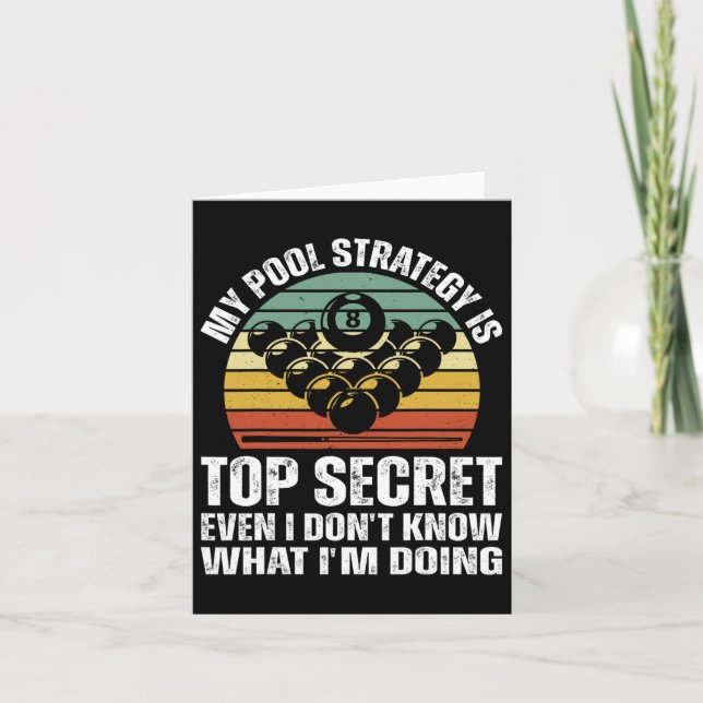Billiard Pool Player My Pool Strategy Is Top Secre Card (Front)
