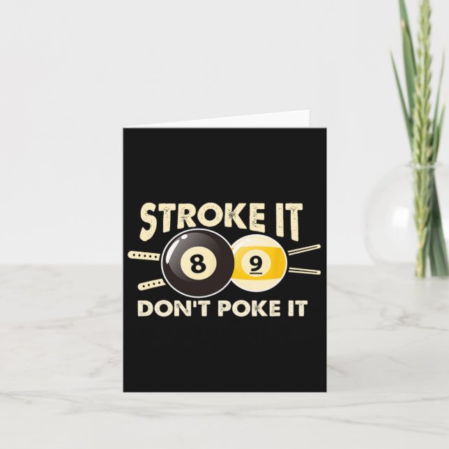 Billiard Pool Snooker Player Funny Stroke It Don't Card (Front)