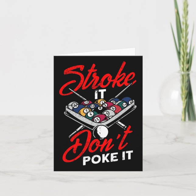 Billiard Pool Snooker Player Funny Stroke It Don't Card (Front)