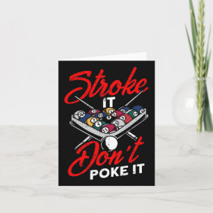 Billiard Pool Snooker Player Funny Stroke It Don't Card