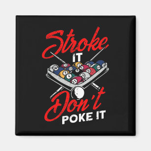 Billiard Pool Snooker Player Funny Stroke It Don't Magnet