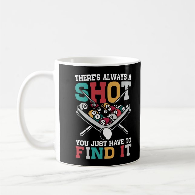 Billiard Quote Funny 8 Ball Player Coffee Mug (Left)