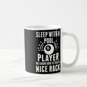 Billiard Sleep With A Pool Player Funny Billiards Coffee Mug