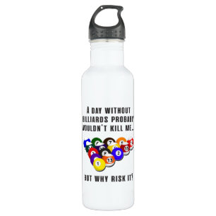 Billiard Snooker Pool Billiards Funny Gift Idea 710 Ml Water Bottle